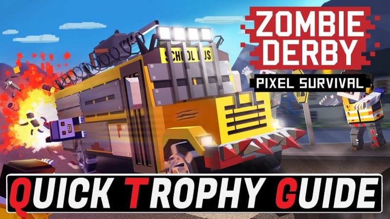 Zombie Derby Pixel Survival Quick Trophy Guide - Easy Platinum [Crossbuy PS4, PS5]