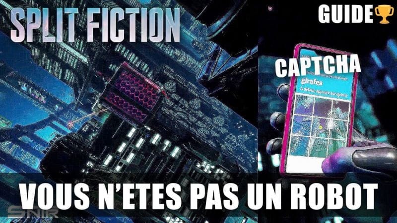 Split Fiction : Guide Vous n'êtes pas un robot 🏆 Réussir le CAPTCHA (Trophée / Succès)