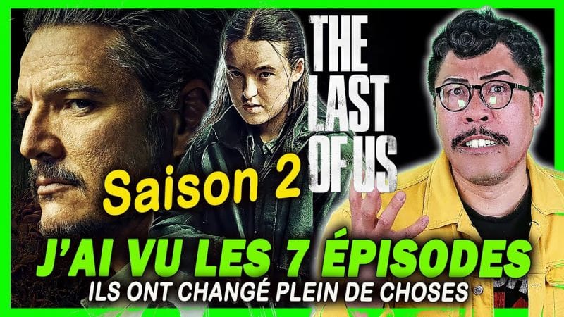 The Last of Us Saison 2 : j’ai vu les 7 épisodes, vous allez être surpris ! (CRITIQUE NO SPOILER)