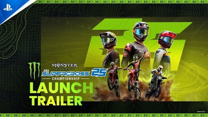 Monster Energy Supercross 25 - Launch Trailer | PS5 Games