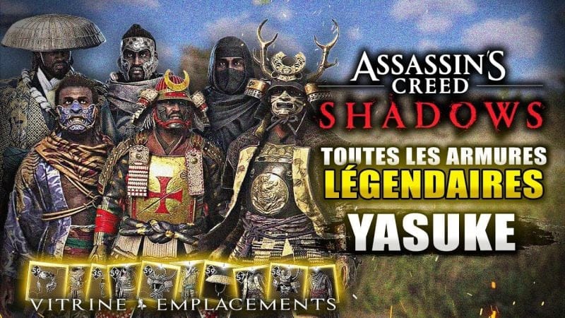Assassin's Creed Shadows : Toutes Les ARMURES Légendaires pour YASUKE (Vitrine & Emplacements)