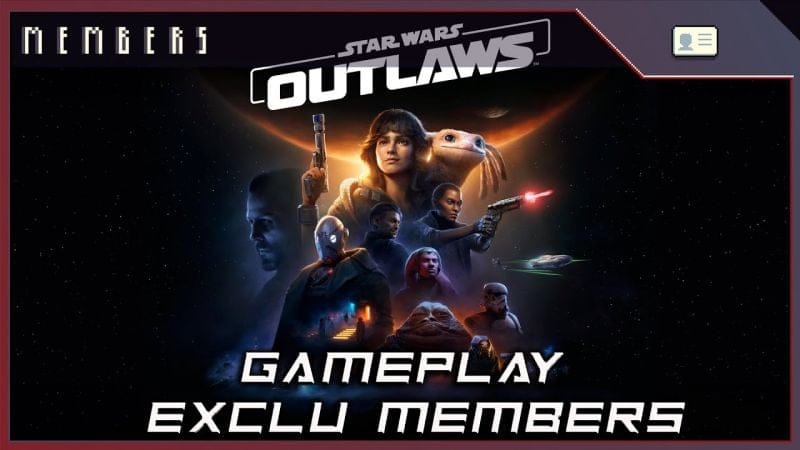 ✨ [EXCLU MEMBERS]  STAR WARS OUTLAWS : GAMEPLAY EN IMMERSION | PS5 ✨