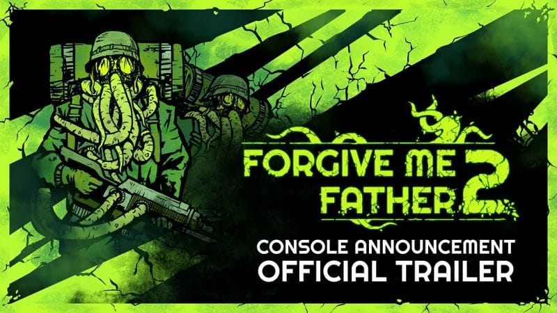 Forgive Me Father 2: Console Announcement Trailer