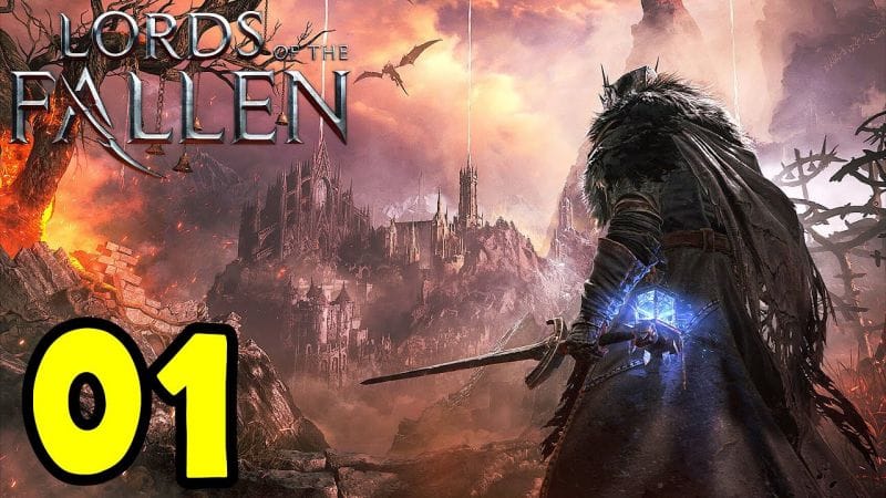 LORDS OF THE FALLEN #1 - Je Découvre le jeu en 2025 et c'est TOP ! (LET'S PLAY FR)