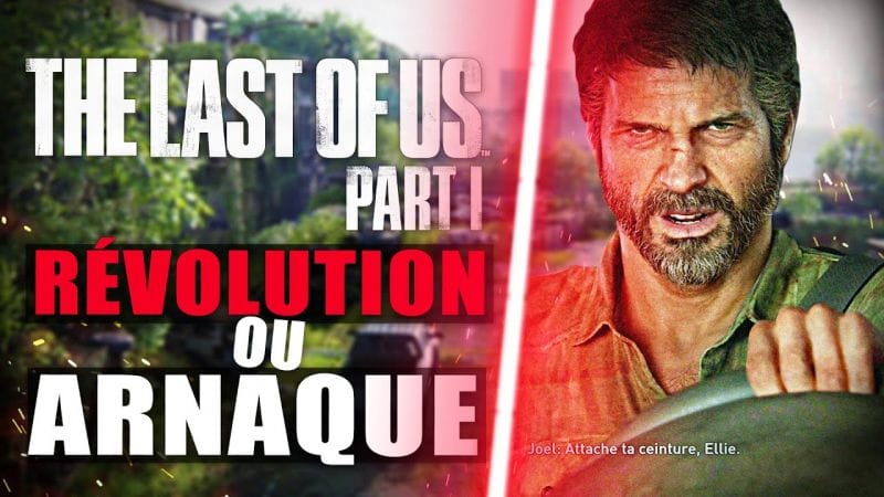 The Last Of Us Part I (Remake) : ARNAQUE ou PAS ?? Ça vaut le coup ? Le VRAI Comparatif  🚨🔥