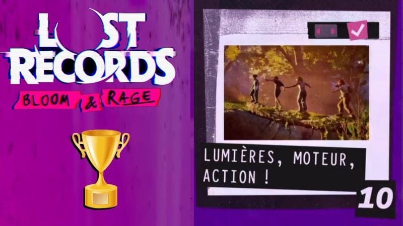 TOUTES LES MÉMOIRES 27/27 SCÈNE 10 LUMIÈRE MOTEUR ACTION !  - LOST RECORDS BLOOM AND RAGE