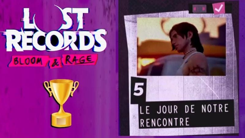 TOUTES LES MÉMOIRES 38/38 SCÈNE 5 LE JOUR DE NOTRE RENCONTRE - LOST RECORDS BLOOM AND RAGE