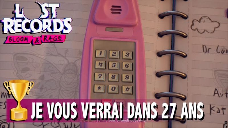 JE VOUS VERRAI DANS 27 ANS - APPELEZ AU MAUVAIS NUMÉRO  TROPHÉE  LOST RECORDS BLOOM AND RAGE