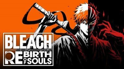TEST Bleach: Rebirth of Souls, quand les joueurs sont des bêtas testeurs