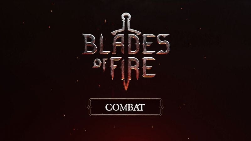 Blades of Fire - Getting Started - Episode 3 - Combat [ESRB M]