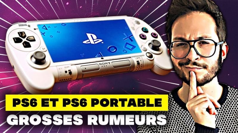 PS6 et PS6 PORTABLE : GROSSES RUMEURS 😍