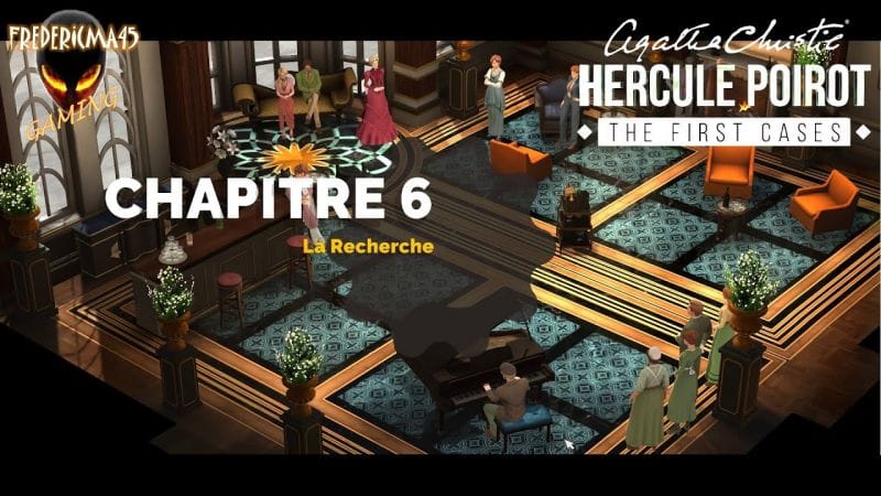 Agatha Christie Hercule Poirot The First Cases [FR] Chapitre 6 LA RECHERCHE Walkthrough