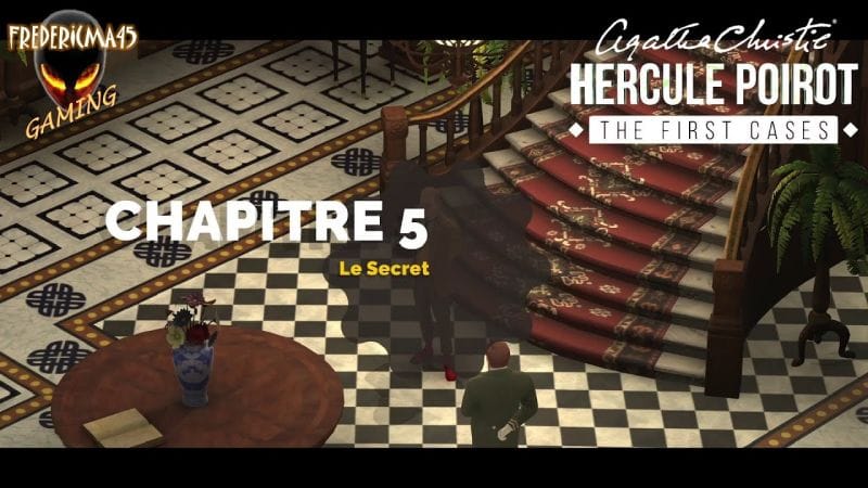 Agatha Christie Hercule Poirot The First Cases [FR] Chapitre 5 LE SECRET Walkthrough