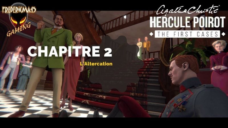 Agatha Christie Hercule Poirot THE FIRST CASES [FR] Chapitre 2 L'ALTERCATION Walkthrough / Succès