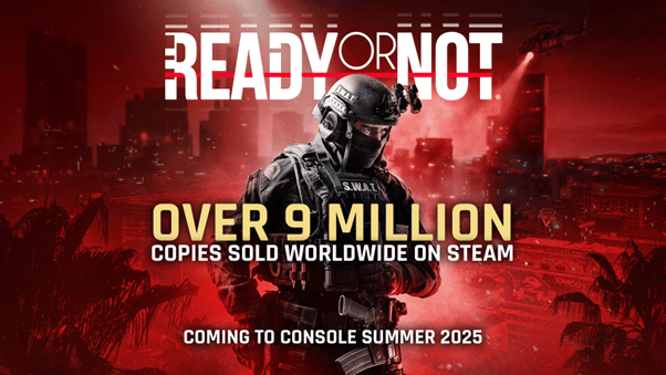 GEEKNPLAY - Ready or Not - Un cap franchi et une arrivée explosive sur consoles en 2025