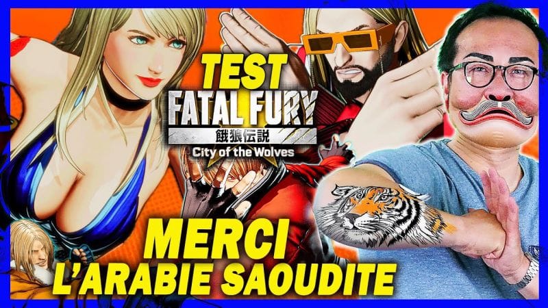 FATAL FURY City of the Wolves : le SNK de l'ère NeoGeo de retour en force ! (TEST + MA NOTE)