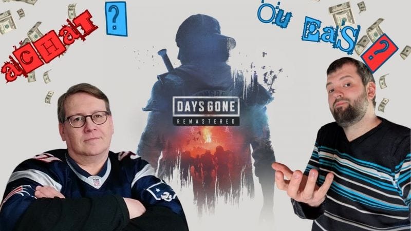 Achat ? ou pas ? : Days gone remastered