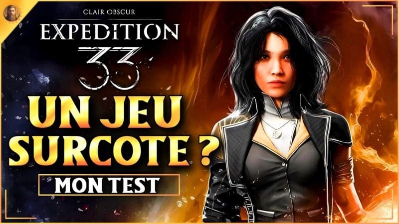 EXPEDITION 33 : Le jeu que tout le monde surestime ? Mon verdict ! 🔥