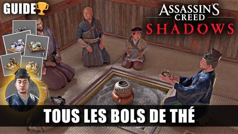 Assassin's Creed Shadows : Emplacement des BOLS DE THÉ (🏆Collection Complète) Rikyu Yamashiro