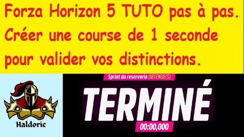 Forza Horizon 5 (FH5) TUTO pas à pas. Créer une course de 1 seconde pour valider vos distinctions.