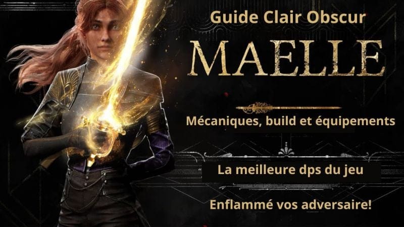 Clair Obscur: expedition 33. Tuto fr Maelle, comment la jouer, Build et stuff