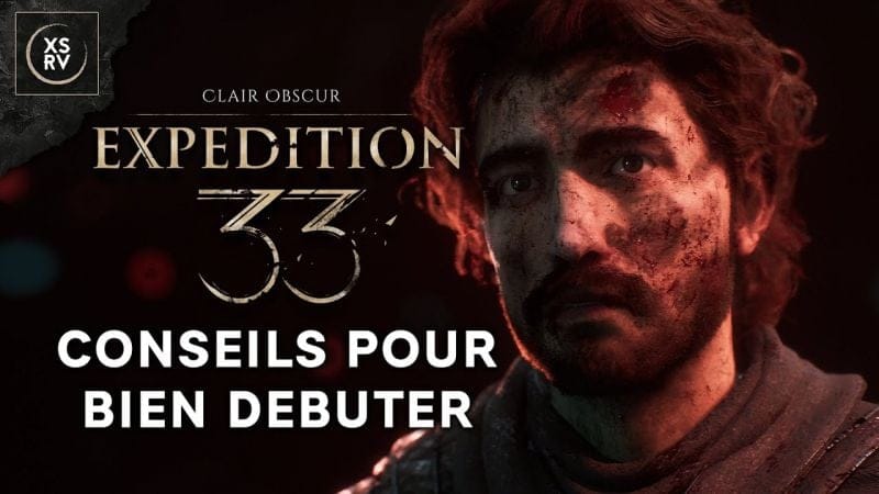 Mes conseils pour bien débuter Expédition 33 : picto, lumina, attributs, etc