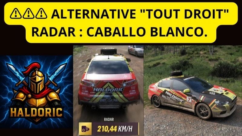 ⚠⚠⚠ ALTERNATIVE "TOUT DROIT" pour le Défi Saisonnier RADAR : CABALLO BLANCO. Forza Horizon 5 (FH5)