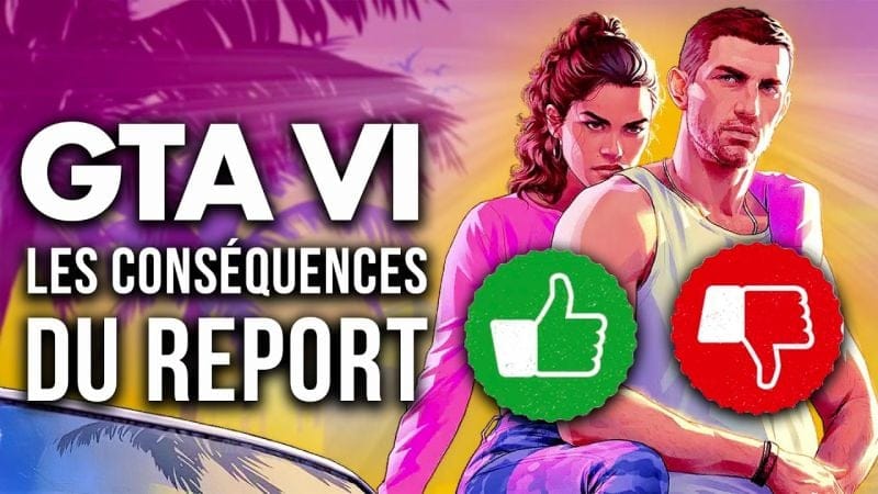 GTA 6 reporté en 2026 : On vous explique les vraies conséquences.