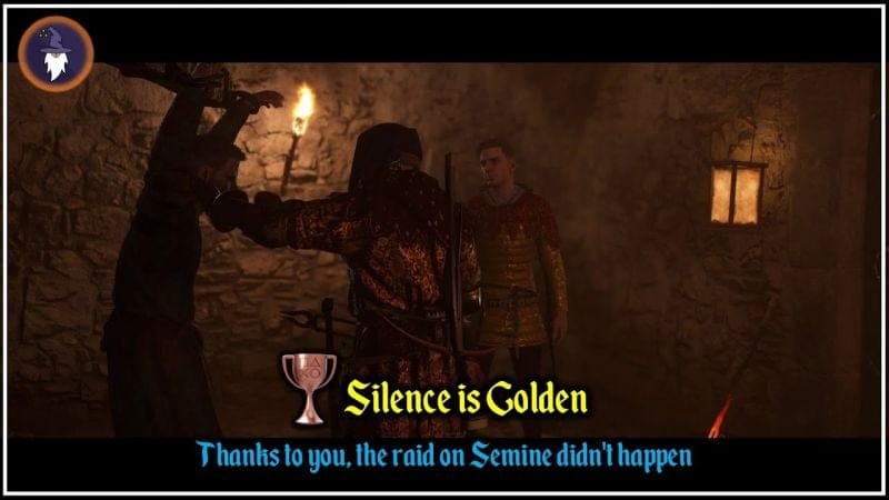 KINGDOM COME DELIVERANCE 2 | TROPHY - SILENCE IS GOLDEN [The raid on Semine didn't happen]