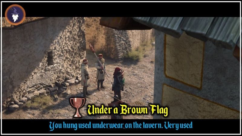 KINGDOM COME DELIVERANCE 2 | TROPHY - UNDER A BROWN FLAG, You hung Very used underwear on the tavern