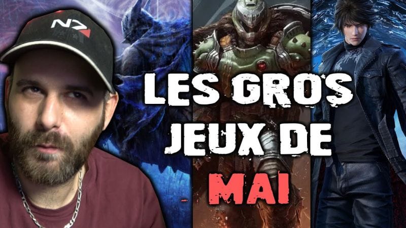 Encore un beau mois 🔥Les GROS JEUX du mois de Mai 2025 à ne pas louper 😍