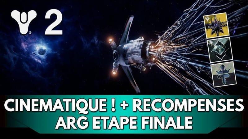 Destiny 2 FR : Nouvelle Cinématique ! + Récompenses - ARG / Etape Finale