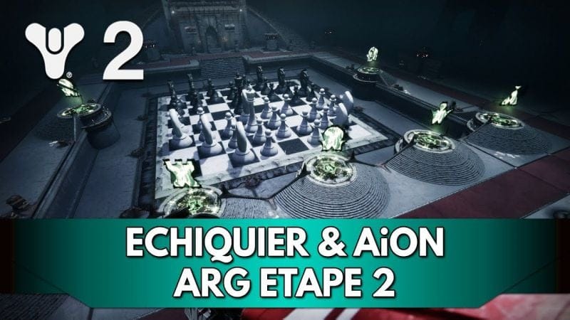 Destiny 2 FR : Echiquier & AiON, Explications - ARG / Etape 2