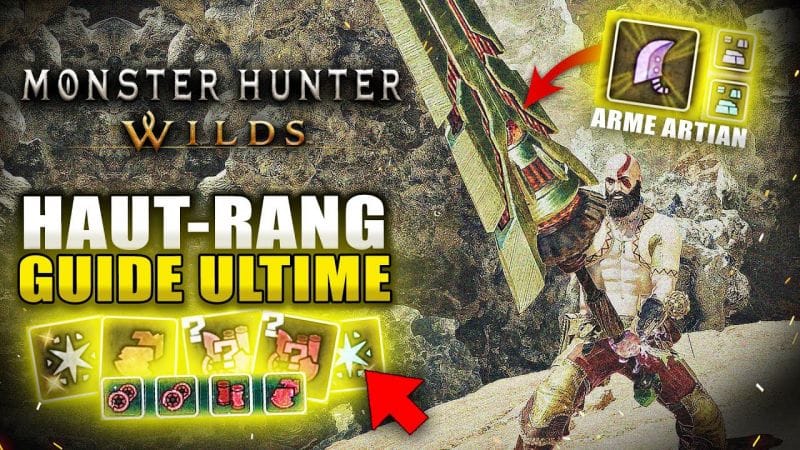 Monster Hunter Wilds : Guide ultime du HAUT RANG ! Armes ARTIAN, Pièces & Choses IMPORTANTES