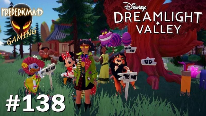 Disney Dreamlight Valley [FR] CHAT DE CHESHIRE - C'est du Grand N'importe Quoi ! Quête niveau 4 #138