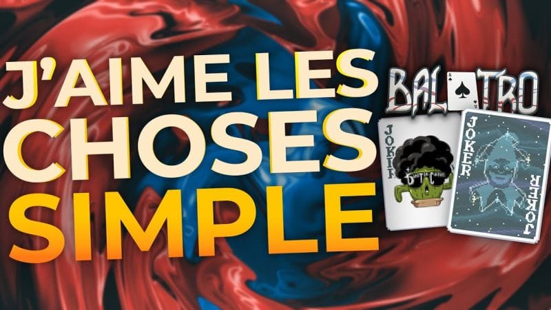 Partie pédagogique BALATRO #9 - En toute simplicité