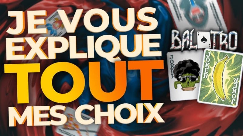 Partie pédagogique BALATRO #1 - Je commente toutes mes actions !