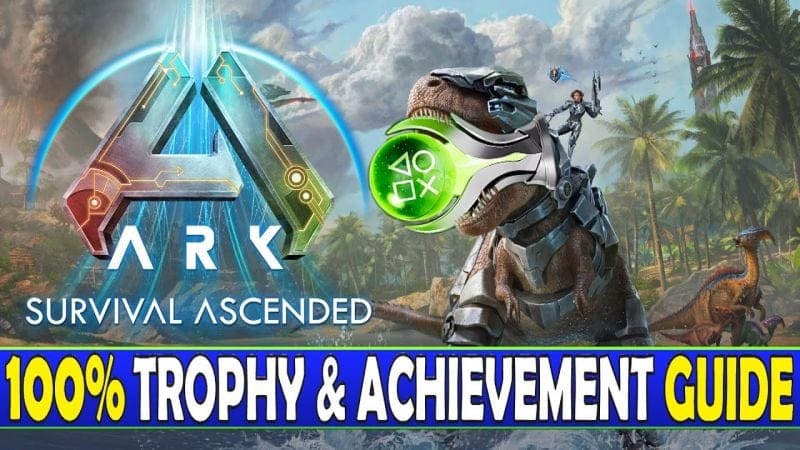 Ark Survival Ascended 100% Platinum Walkthrough - Trophy & Achievement Guide (Admin commands)