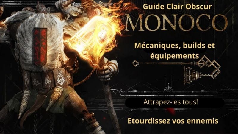 Clair Obscur: expedition 33. Tuto fr Monoco, comment le jouer, build et mécanique.