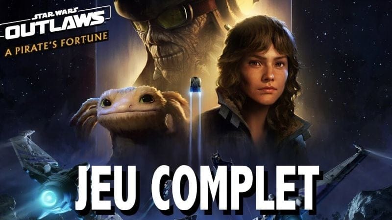 STAR WARS OUTLAWS - DLC A PIRATE'S FORTUNE  JEU COMPLET