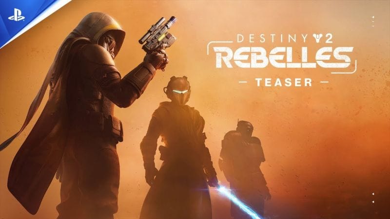 Destiny 2 : Rebelles - Trailer de révélation I PS5, PS4
