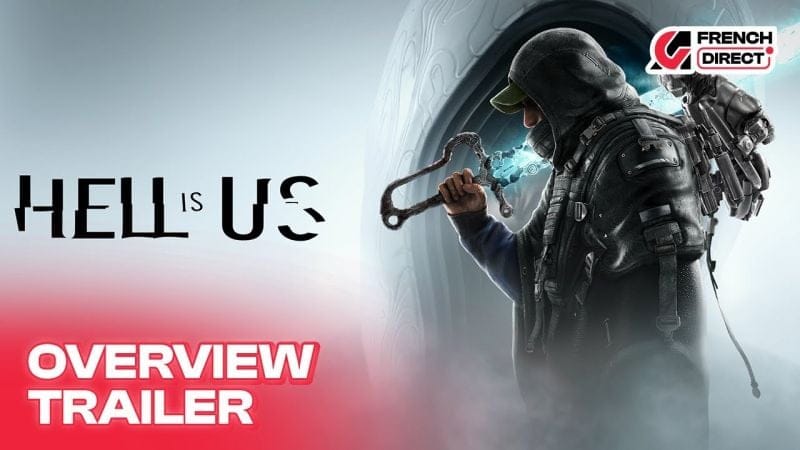 Hell is Us dévoile des images exclusives au cours de l'AG French Direct via un trailer de gameplay