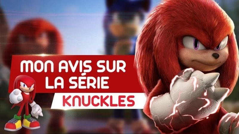 Knuckles : Mon avis sur la série