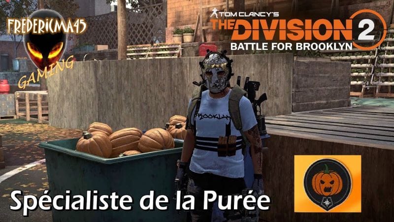 The Division 2 : Distinction de Spécialiste de la Purée - Citrouilles / DLC Battle for Brooklyn