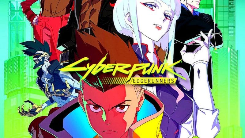 Cyberpunk Edgerunners vous prépare une grosse surprise pour bientôt