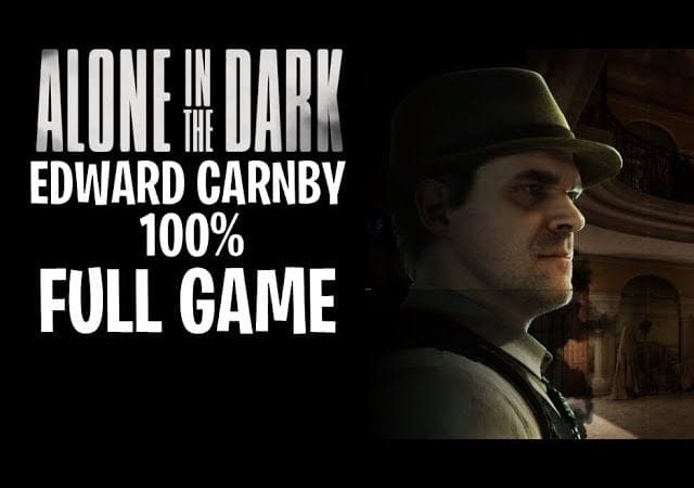 Alone In The Dark - Edward Carnby Gameplay Walkthrough 100% Full Game | No Commentary
