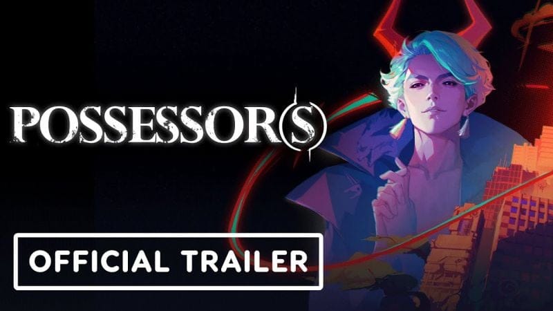 Possessor(s) - Official Gameplay Trailer | Day of the Devs: Summer Game Fest Edition
