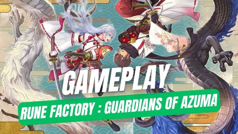 RUNE FACTORY GUARDIANS OF AZUMA : Gameplay sur SWITCH 2 !