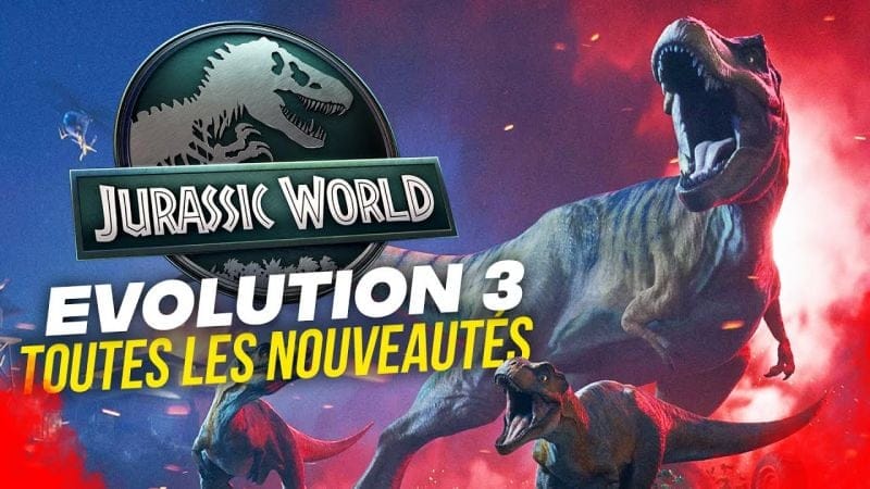 Jurassic World Evolution 3 : toutes les infos et nouveautés sur le jeu 🦖