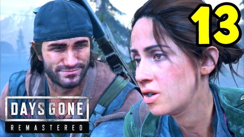 DAYS GONE REMASTERED #13 - RIKKI a du Boulot pour Nous ! (LET'S PLAY FR)